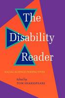 Disability Reader: Social Science Perspectives