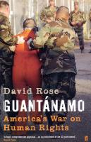 Guantanamo: America's War on Human Rights