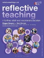 Reflective Teaching in Further, Adult and Vocational Education (PDF eBook)