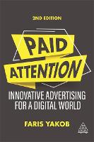 Paid Attention: Innovative Advertising for a Digital World (ePub eBook)
