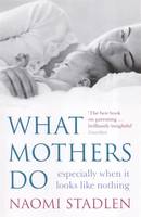 What Mothers Do (ePub eBook)