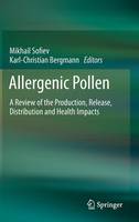 Allergenic Pollen: A Review of the Production, Release, Distribution and Health Impacts (ePub eBook)