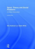 Sport, Theory and Social Problems: A Critical Introduction (ePub eBook)