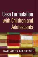Case Formulation with Children and Adolescents (PDF eBook)