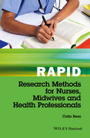 Rapid Research Methods for Nurses, Midwives and Health Professionals (PDF eBook)