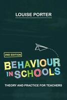 Behaviour in Schools: Theory and Practice for Teachers (PDF eBook)