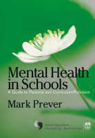 Mental Health in Schools: A Guide to Pastoral & Curriculum Provision (PDF eBook)