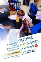  A Best Practice Guide to Assessment and Intervention for Autism and Asperger Syndrome in Schools (ePub...