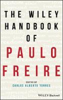The Wiley Handbook of Paulo Freire (ePub eBook)