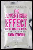 Advertising Effect: How to Change Behaviour, The