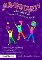 Jumpstart! Wellbeing: Games and activities for ages 7-14