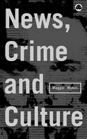 News, Crime and Culture (PDF eBook)