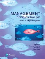 Management Decision Making: Towards an Integrative Approach