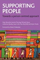 Supporting people: Towards a person-centred approach (PDF eBook)