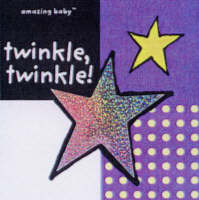 Twinkle Twinkle: Amazing Baby
