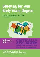 Studying for Your Early Years Degree: Skills and knowledge for becoming an effective early years practitioner