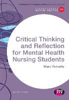Critical Thinking and Reflection for Mental Health Nursing Students (PDF eBook)