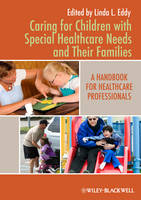 Caring for Children with Special Healthcare Needs and Their Families (PDF eBook)