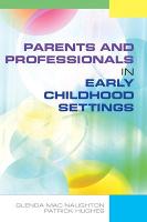 Parents and Professionals in Early Childhood Settings