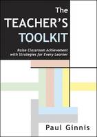 The Teacher's Toolkit: Raise Classroom Achievement with Strategies for Every Learner (ePub eBook)