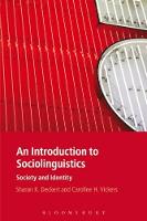 Introduction to Sociolinguistics, An: Society and Identity