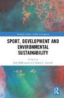 Sport, Development and Environmental Sustainability (PDF eBook)