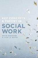 Key Concepts and Theory in Social Work (PDF eBook)
