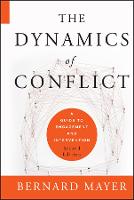 The Dynamics of Conflict: A Guide to Engagement and Intervention (PDF eBook)