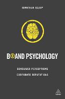 Brand Psychology: Consumer Perceptions, Corporate Reputations