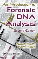 Introduction to Forensic DNA Analysis, An