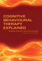 Cognitive Behavioural Therapy Explained (PDF eBook)