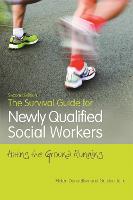 The Survival Guide for Newly Qualified Social Workers, Second Edition (ePub eBook)