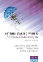 Getting Started with R: An Introduction for Biologists (PDF eBook)