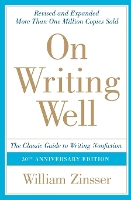 On Writing Well: The Classic Guide To Writing Non Fiction