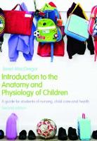 Introduction to the Anatomy and Physiology of Children: A Guide for Students of Nursing, Child Care and Health