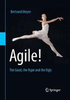 Agile!: The Good, the Hype and the Ugly (PDF eBook)