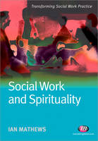 Social Work and Spirituality (PDF eBook)