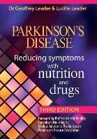 Parkinson's Disease: Reducing Symptoms with Nutrition and Drugs