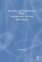 Electronic and Experimental Music: Technology, Music, and Culture (PDF eBook)