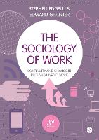 Sociology of Work, The: Continuity and Change in Paid and Unpaid Work