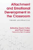 Attachment and Emotional Development in the Classroom: Theory and Practice (ePub eBook)