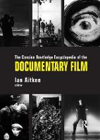 Concise Routledge Encyclopedia of the Documentary Film, The