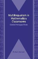 Multilingualism in Mathematics Classrooms: Global Perspectives