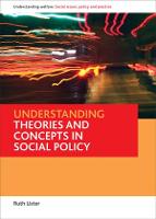 Understanding theories and concepts in social policy (PDF eBook)