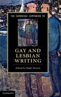 Cambridge Companion to Gay and Lesbian Writing, The