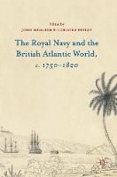 The Royal Navy and the British Atlantic World, c. 1750O1820 (ePub eBook)