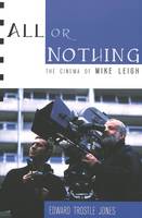 All or Nothing: The Cinema of Mike Leigh
