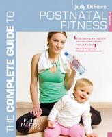 Complete Guide to Postnatal Fitness, The