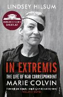 In Extremis: The Life of War Correspondent Marie Colvin (ePub eBook)
