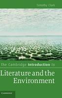 Cambridge Introduction to Literature and the Environment, The